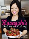 Cover image for Maangchi's Real Korean Cooking